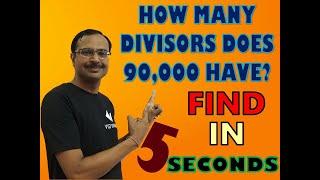 Trick 529 - Find Number of Divisors in 5 Seconds