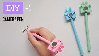 How to make Camera pen / DIY homemade cute Camera pen/ Diy camera pen /pen decoration