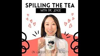 Spilling The Tea - Dr. Kerry-Ann Mitchell, MD, PHD
