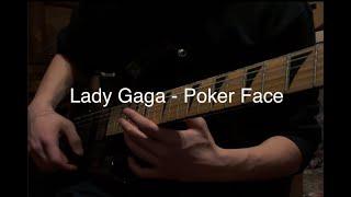 Lady Gaga-Poker Face (electric guitar)
