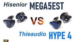 Hisenior Mega5EST vs Thieaudio Hype 4