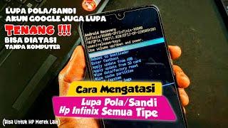 Cara Mengatasi Lupa Pola, Lupa Sandi HP Infinix Semua Tipe | Akun google lupa