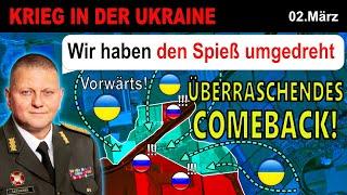 02.MÄRZ: UKRAINISCHE TRUPPEN STOẞEN VOR UND HOLEN SICH BODEN ZURÜCK | Ukraine-Krieg