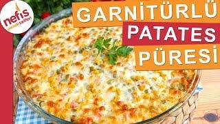 Muhteşem Lezzet Garnitürlü Patates Püresi - Nefis Yemek Tarifleri