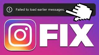 How To Fix Failed To Load Earlier Messages On Instagram (2024)