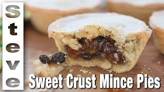 MINCE PIE RECIPE -  With a Sweet Short Crust Pastry