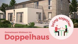 Gemeinsam Wohnen im Doppelhaus | bring-together Interview