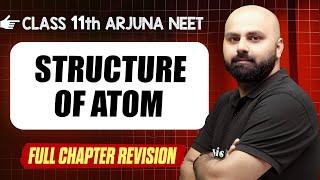 Structure of Atom: COMPLETE Chapter in 1 Video | Short Revision  | Class 11th Arjuna NEET