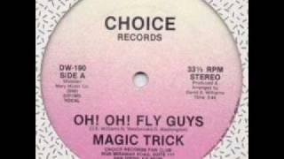 Magic Trick Oh! Oh! Fly Guys