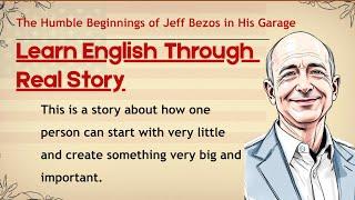 Jeff Bezos Unbelievable Story || Learn English Through Story Level 2  || Graded Reader 