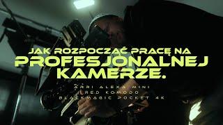 Jak rozpocząć pracę na profesjonalnej kamerze filmowej? ALEXA MINI vs. RED KOMODO vs. BM POCKET 4k.