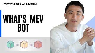 What's MEV  Bot ? |  Exploring Maximal Extractable Value in the Crypto Space