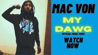 Mac Von - My Dawg [BayAreaCompass] Official Music Video