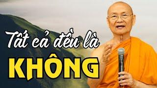 Thế Gian Này, Mọi Thứ Đều Là KHÔNG | HT Viên Minh Thuyết Pháp