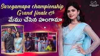 Saregamapa Championship Grand Finale లో మేము చేసిన హంగామా ||  Pragna Nayini || Infinitum Media