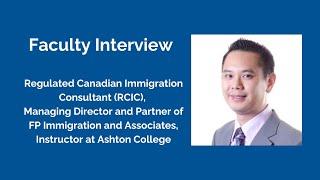 Faculty Interview: Fred Li | Immigration Consultant | Ashton College