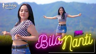 Bila Nanti - Lala Widy (Official Music Video Remix 2022)