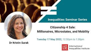 LSE III Event | Citizenship 4 Sale: Millionaires, Microstates, and Mobility