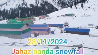 snowfall Tour to jahaz banda kumrat 28/11/2024