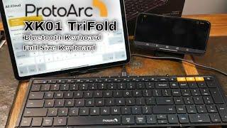 ProtoArc XK01 Foldable Full Size Bluetooth Keyboard Review