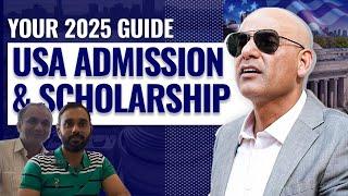 Your 2025 Guide - USA Admissions & Scholarships Q&A