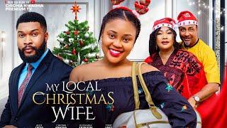 MY LOCAL CHRISTMAS WIFE , CHIOMA NWAOHA , Alex cross, Eucharia Anunuobi, Tony umez.