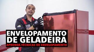 ENVELOPAMENTO DE GELADEIRA | Dicas e Técnicas de Como Envelopar