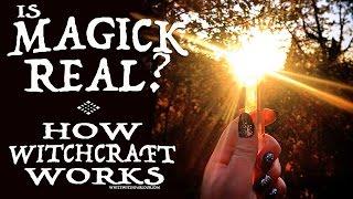 Is Witchcraft Real? How Magick Works ~ The White Witch Parlour