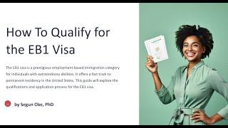 How To  Qualify for the EB1 Visa (US- Green Card)