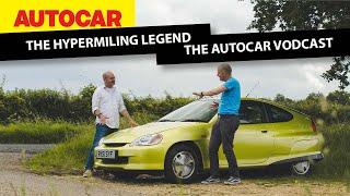 The Autocar Vodcast | Ep2: Honda Insight, the hypermiling legend