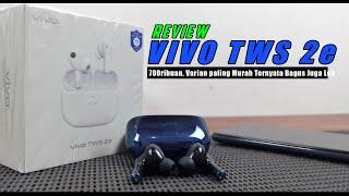 Review Vivo TWS 2e - Rp.700Ribuan, Varian Paling Murah Ternyata Bagus Juga