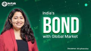 India's 'Bond' with global markets | Indian Govt. Bonds To Be Part of JP Morgan Index | Bond Market