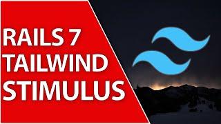 Create A Tailwind CSS Project w/ Rails 7, Stimulus