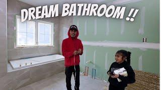 IM BUILDING OUR DREAM BATHROOM !!