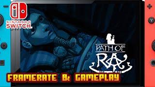 Path of Ra - (Nintendo Switch) - Framerate & Gameplay