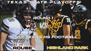 Highland Park Vs Rouse 1st Round Playoff Match Up  (#txhsfb )