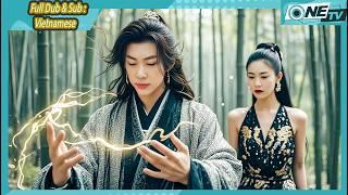 Chàng Trai Tập Tành Tu Tiên Vô Tình Thức Tỉnh Cảnh Giới Thiên Tôn, Liền Xuống Núi Tìm Vợ | OneTV