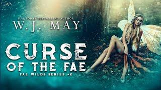 Curse of the Fae -Part 1-Book 2 of The Fae Wild Series #audiobook  #freeaudiobooks  #fantasybooks