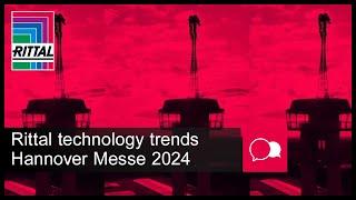 Discover the pioneering technology trends from Rittal at Hannover Messe 2024