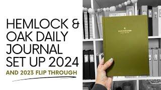 My 2024 Daily Journal Set Up & 2023 Flip Thru | Hemlock & Oak Daily