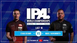 IPA World Championship 2024 Last 16 - Craig Brown vs Marc Farnsworth