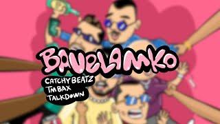 Catchybeatz X Tm Bax X Talk Down - Bavelamko (Official Visualizer)
