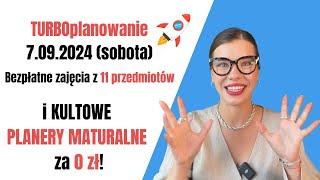 KULTOWE planery maturalne i zajęcia za 0 zł! Zapisz się na TURBOplanowanie! 7.09.2024