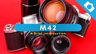 A Brief Introduction to M42 - Kamerastore