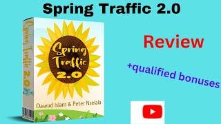 Spring Traffic 2.0 Review: !!! Don`t get Spring Traffic 2.0 without bonuses !!!