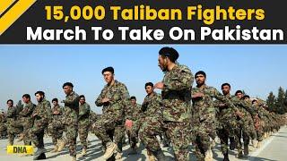 Pakistan Taliban War News: 15,000 Taliban Fighters March To Take On Pakistan, Here's Why | TTP