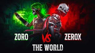 ZEROX FF & ZORO FF vs THE WORLD