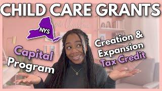 Day Care Center Grants in New York | Child Care Capital Program | Creation and Expansion Tax Credit