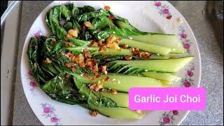 EASY JOI CHOI RECIPE | GARLIC JOI CHOI #cooking #joichoi