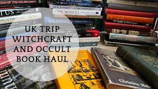 UK Trip Witchcraft and Occult Book Haul